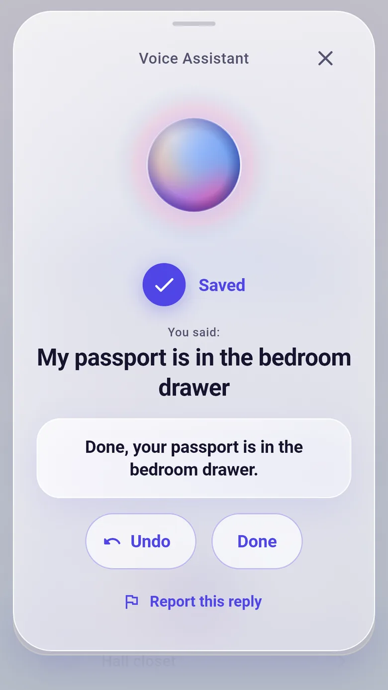 KnowWhere confirming what you said: Done, your passport is in the bedroom drawer.